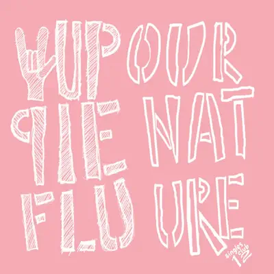 Our Nature - Single - EP - Yuppie Flu