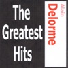 Alain Delorme: The Greatest Hits