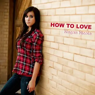 baixar álbum Megan Nicole - How To Love