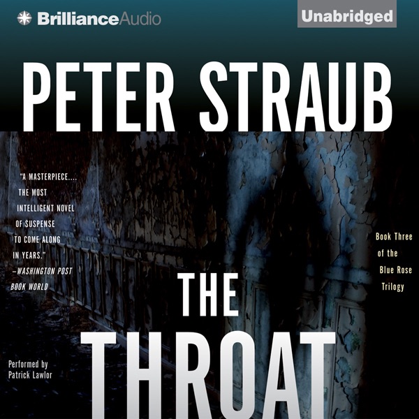 Peter Straub The Throat (Unabridged) Album Cover