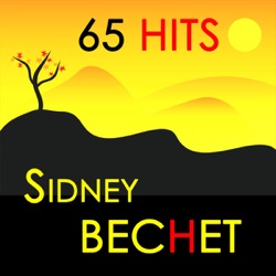Sidney Bechet - When the Sun Sets Down South