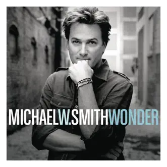 Welcome Home by Michael W. Smith song reviws