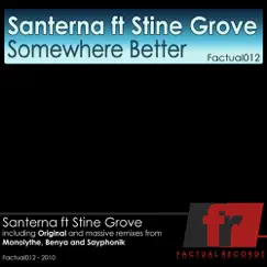 Somewhere Better (feat. Stine Grove) - Single by Santerna album reviews, ratings, credits