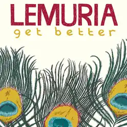 Get Better - Lemuria