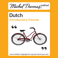 Cobie Adkins-de Jong & Els Van Geyte - Michel Thomas Method: Dutch Introductory Course (Unabridged) artwork