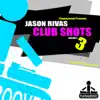 Club Shots, Vol. 3 album lyrics, reviews, download