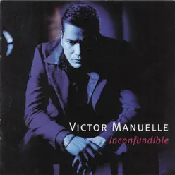 Inconfundible - Victor Manuelle