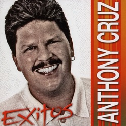 Anthony Cruz - Dile a El