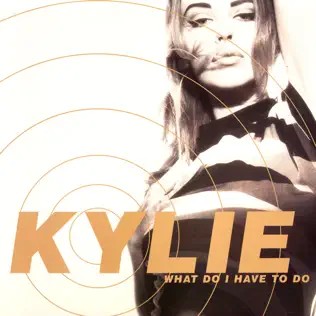 ladda ner album Kylie Minogue - What Do I Have To Do Remix