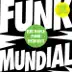 Funk Mundial - The Rio Baile Funk Mixes - EP album cover