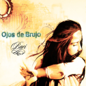 Bari (Expanded 2010 & Remastered) - Ojos de Brujo