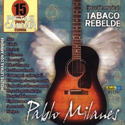 Tabaco Rebelde - Hoy Estas Quizas Mas Lejos
