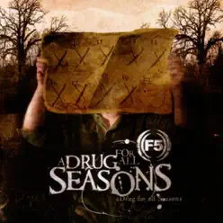 A Drug for All Seasons - F5