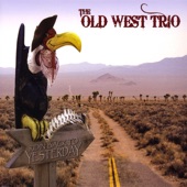 Old West Trio - Quick Nick