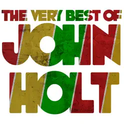 The Very Best of John Holt - John Holt
