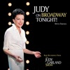 Judy On Broadway Tonight! - With Friends