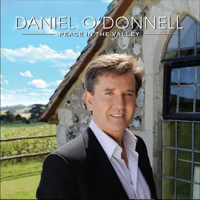 Daniel O'Donnell Peace In the Valley - Daniel O'donnell