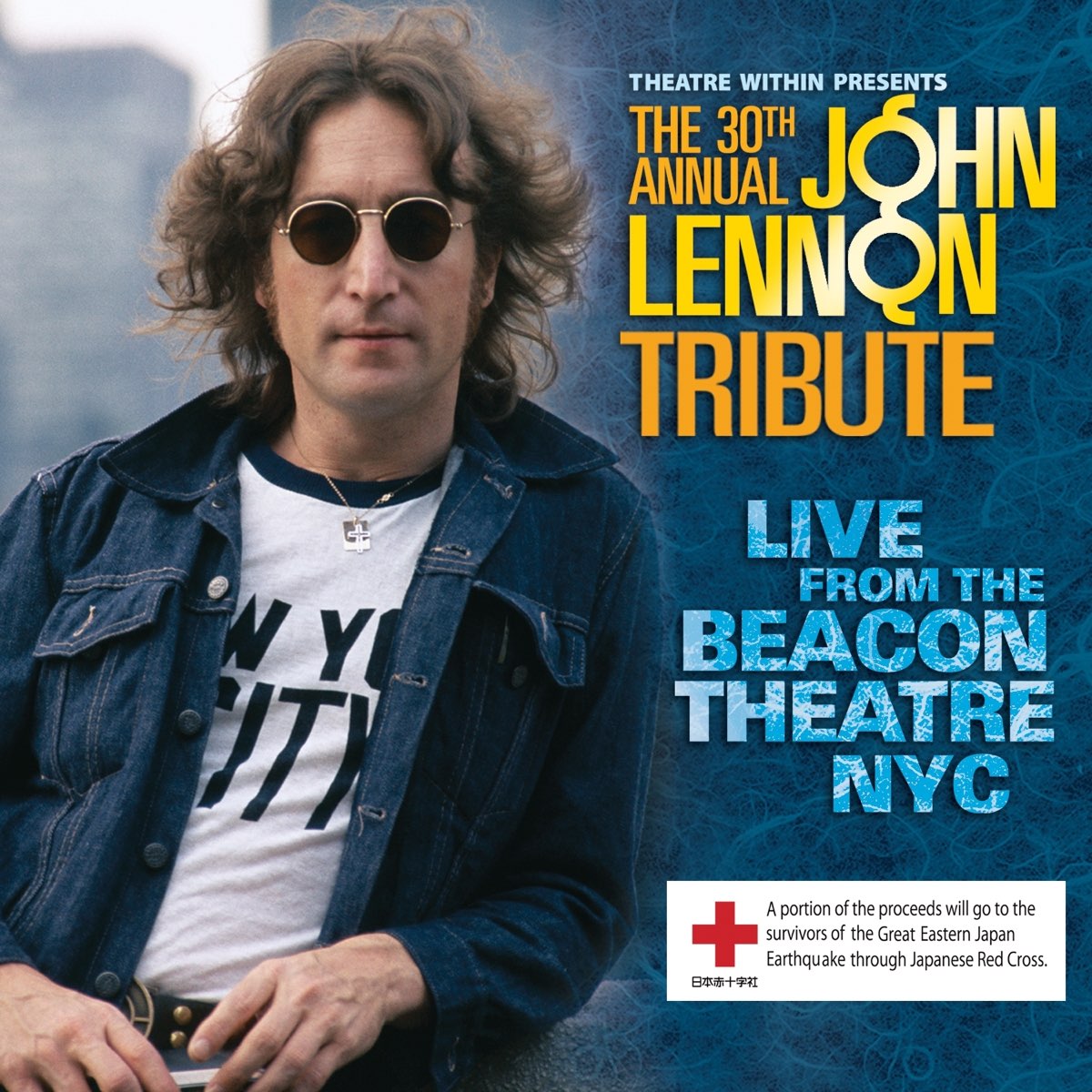 ‎Various Artistsの「The 30th Annual John Lennon Tribute Live from The