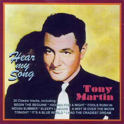 Hear My Song - Tony Martin Hear My Song - Tony Martin