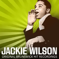 Original Brunswick Hit Recordings - Jackie Wilson