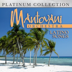 The Mantovani Orchestra - Perfidia