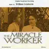 The Miracle Worker (Original Soundtrack) album lyrics, reviews, download