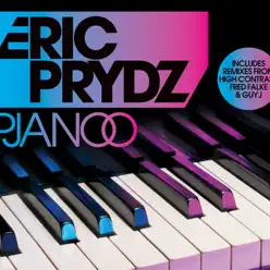 Pjanoo (Remixes) - Eric Prydz Pjanoo (Remixes) - Eric Prydz