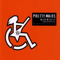 Alive at Least - Pretty Maids