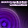 Progressive Trance Machine 2k11