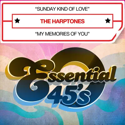 Sunday Kind of Love / My Memories of You [Digital 45] - The Harptones