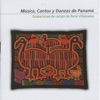 Música, Cantos y Danzas de Panamá