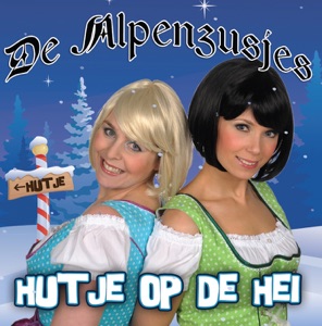 Alpenzusjes - Hutje Op De Hei - 排舞 音樂