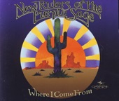 New Riders Of The Purple Sage - Where I Come From