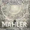 Mahler: Symphony No. 2 in C Minor - "Resurrection" album lyrics, reviews, download