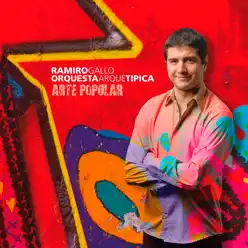 Arte Popular - Ramiro Gallo