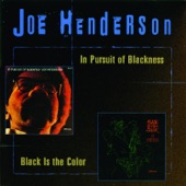 Joe Henderson - Black Is the Color (Of My True Love's Mind)