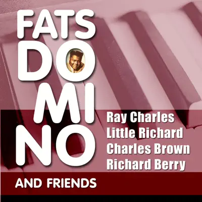 Fats Domino & Friends - Fats Domino