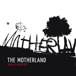 Nicolas Masseyeff - The Motherland (feat. Jr. C)