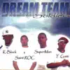 Dream Team Soldiers album lyrics, reviews, download