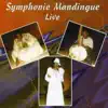 Stream & download Symphonie Mandingue - Live