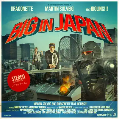 Big in Japan (with Dragonette) [feat. Idolin!!!] - Single - Martin Solveig