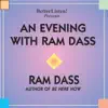 An Evening With Ram Dass (Recorded Live at SEVA Benefit in NYC 1985) album lyrics, reviews, download