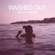 Feel It All Around - Washed Out