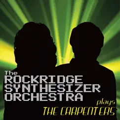 Synthesizer Plays the Carpenters by Rockridge Synthesizer Orchestra album reviews, ratings, credits
