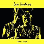 Los Indios Taba-Jaras - El Rodeo