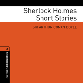 Sherlock Holmes Short Stories (Adaptations): Oxford Bookworms Library - Arthur Conan Doyle & Clare West (adaptations)