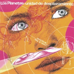 Los Planetas - Un Buen Dia