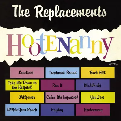 Hootenanny (Expanded Edition) - The Replacements