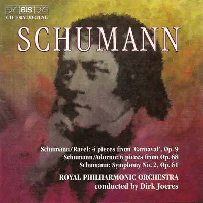 Schumann: Carnaval (Arr. Ravel) - Kinderjahr - Symphony No. 2 - Royal Philharmonic Orchestra