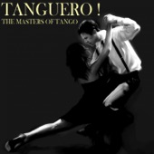 Tanguero! The Masters of Tango artwork